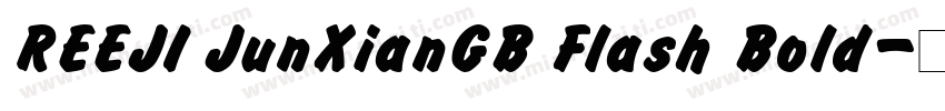 REEJI JunXianGB Flash Bold字体转换